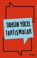 Tartismalar - Yücel, Tahsin