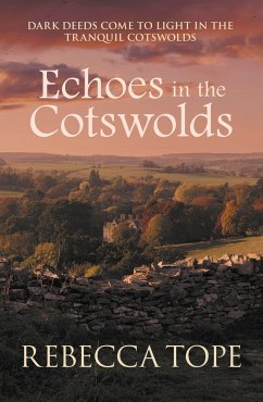 Echoes in the Cotswolds - Tope, Rebecca