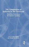 The Complexities of Authority in the Classroom