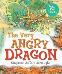 The Very Angry Dragon - Jeffs, Stephanie