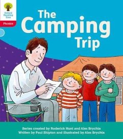 Oxford Reading Tree: Floppy's Phonics Decoding Practice: Oxford Level 4: The Camping Trip - Shipton, Paul