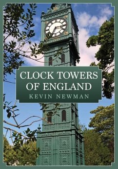 Clock Towers of England - Newman, Kevin