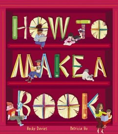 How to Make a Book - Davies, Becky