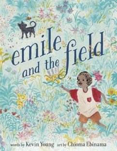 Emile and the Field - Young, Kevin; Ebinama, Chioma