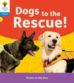 Oxford Reading Tree: Floppy's Phonics Decoding Practice: Oxford Level 3: Dogs to the Rescue! - Hunt, Jilly