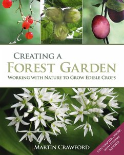 Creating a Forest Garden - Crawford, Martin