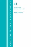 Code of Federal Regulations, Title 41 Public Contracts and Property Management 201-End, Revised as of July 1, 2021