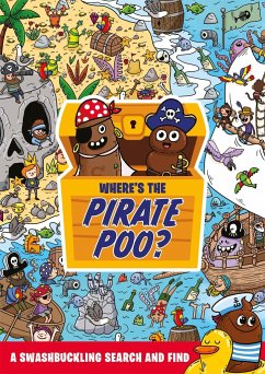 Where's the Pirate Poo? - Hunter, Alex