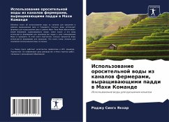 Ispol'zowanie orositel'noj wody iz kanalow fermerami, wyraschiwaüschimi paddi w Mahi Komande - Yakhar, Radzhu Singh