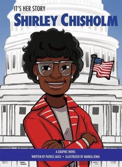 It's Her Story Shirley Chisholm A Graphic Novel - Aggs, Patrice