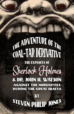 The Adventure of the Coal-Tar Derivative - Jones, Steven Philip
