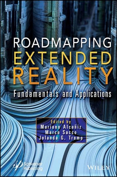 Roadmapping Extended Reality Roadmapping Extended Reality