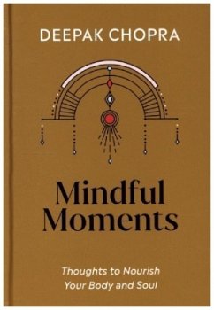 Mindful Moments - Chopra, Deepak