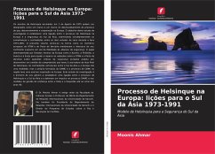 Processo de Helsinque na Europa: lições para o Sul da Ásia 1973-1991 - Ahmar, Moonis