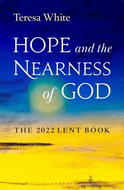 Hope and the Nearness of God (eBook, ePUB) - White, Teresa