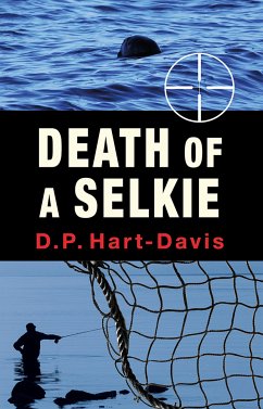 Death of a Selkie (eBook, ePUB) - Hart-Davis, D.P.