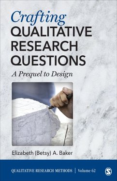 Crafting Qualitative Research Questions - Baker, Elizabeth (University of Missouri, USA)