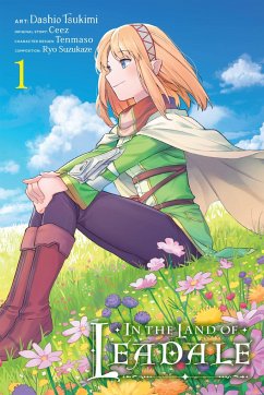 In the Land of Leadale, Vol. 1 (Manga) - Ceez; Tsukimi, Dashio