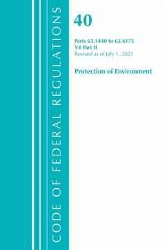 Code of Federal Regulations, Title 40 Protection of the Environment 63.1440-63.6175, Revised as of July 1, 2021 - Office Of The Federal Register (U S