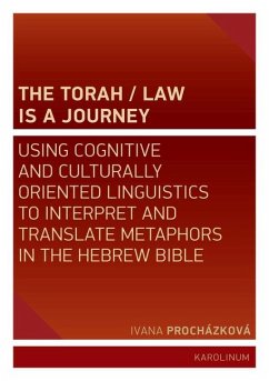 The Torah/Law Is a Journey - Prochazkova, Ivana