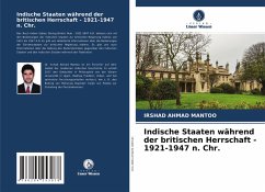 Indische Staaten während der britischen Herrschaft - 1921-1947 n. Chr. - Mantoo, Irshad Ahmad