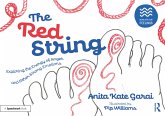 The Red String: Exploring the Energy of Anger and Other Strong Emotions