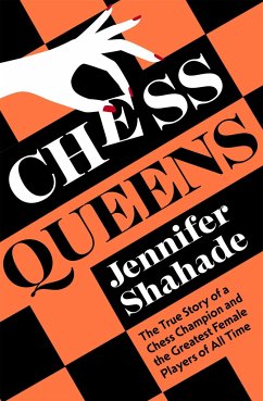 Chess Queens - Shahade, Jennifer