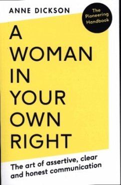 A Woman in Your Own Right - Dickson, Anne