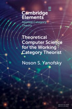 Theoretical Computer Science for the Working Category Theorist - Yanofsky, Noson S.
