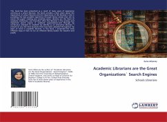 Academic Librarians are the Great Organizations` Search Engines - AlQaruty, Suha