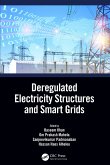 Deregulated Electricity Structures and Smart Grids