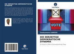 DIE DERZEITIGE DEMOKRATISCHE DYNAMIK - Sanogo, Souleymane