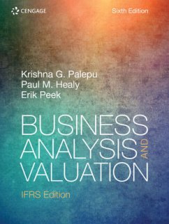 Business Analysis and Valuation: IFRS - Peek, Erik;Palepu, Krishna;Healy, Paul
