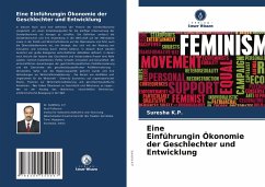 Eine Einführungin Ökonomie der Geschlechter und Entwicklung - K.P., Suresha