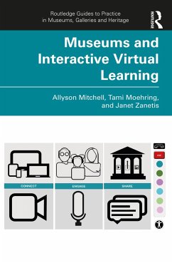 Museums and Interactive Virtual Learning - Mitchell, Allyson;Moehring, Tami;Zanetis, Janet