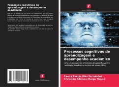 Processos cognitivos de aprendizagem e desempenho académico - Blaz Fernández, Fanny Evelyn;Murga Tirado, Christian Edinson