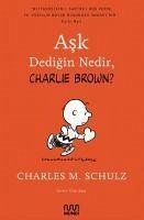 Ask Dedigin Nedir, Charlie Brown - M. Schulz, Charles