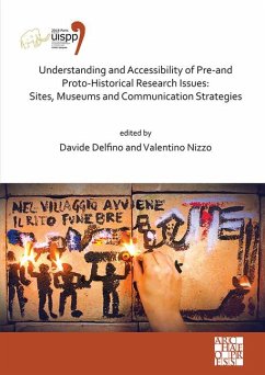 Cover Understanding and Accessibility of Pre-and Proto-Historical Research Issues: Sites, Museums and Communication Strategies