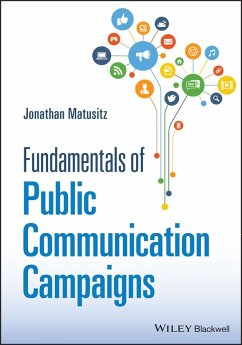 Fundamentals of Public Communication Campaigns - Matusitz, Jonathan (University of Central Florida)
