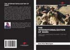 THE INTERNATIONALIZATION OF WARS