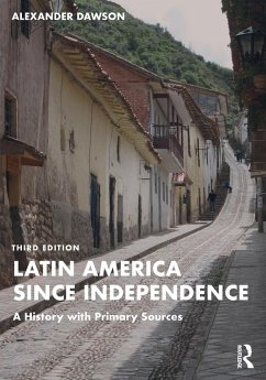 Latin America since Independence - Dawson, Alexander