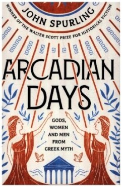 Arcadian Days - Spurling, John