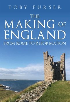 The Making of England - Purser, Toby