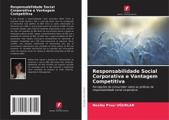 Responsabilidade Social Corporativa e Vantagem Competitiva - UGURLAR, Nesibe Pinar