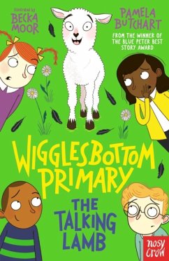 Wigglesbottom Primary: The Talking Lamb - Butchart, Pamela