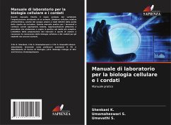 Manuale di laboratorio per la biologia cellulare e i cordati - K., Shenkani;S., Umamaheswari;S., Umavathi