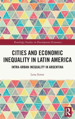 Cities and Economic Inequality in Latin America - Simet, Lena