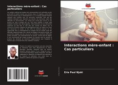 Interactions mère-enfant : Cas particuliers - Njuki, Eria Paul