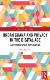 Urban Ghana and Privacy in the Digital Age