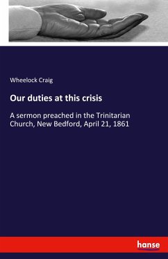 Our duties at this crisis - Craig, Wheelock
